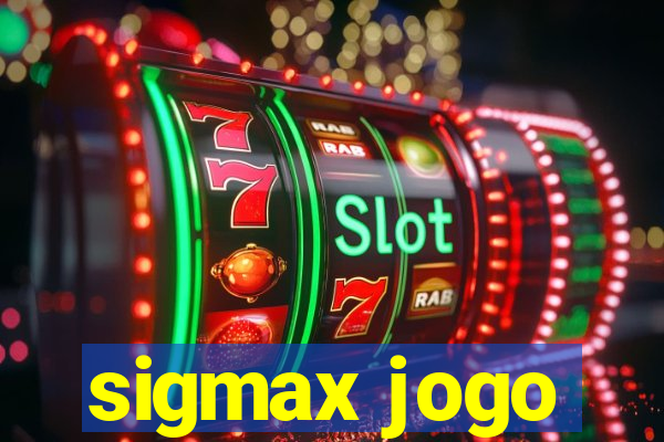 sigmax jogo